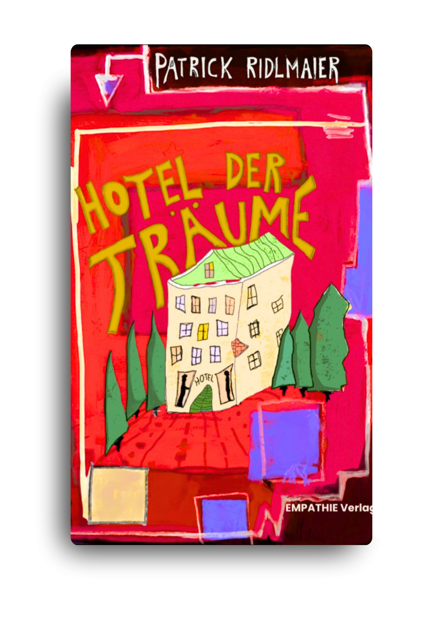 Hotel der Träume